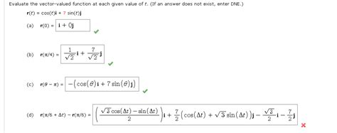 Solved Evaluate The Vector Valued Function At Each Given