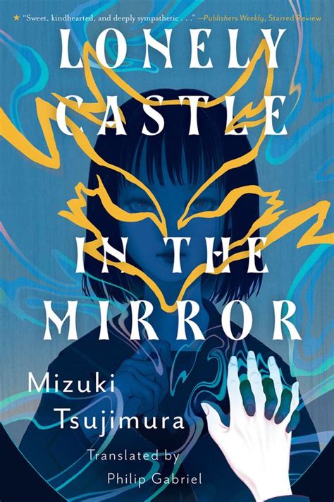 Lonely Castle In The Mirror Mizuki Tsujimura 9781645660743 Boeken