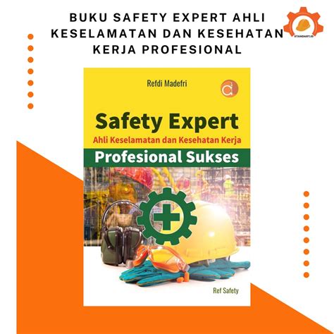 Jual Buku Safety Expert Ahli Keselamatan Dan Kesehatan Kerja