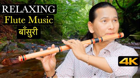 Relaxing Flute Music Bansuri Meditation Sleep Music Basuri Ko Dhun