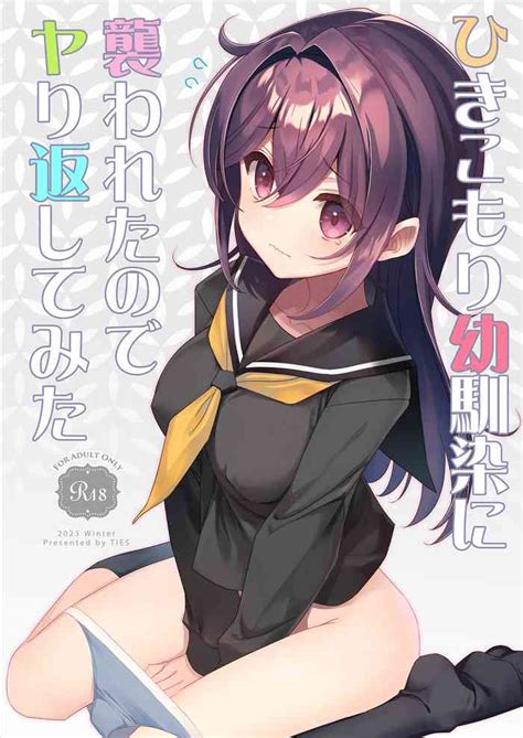 Hikikomori Osananajimi Ni Osowareta No De Yarikaeshite Mita Nhentai