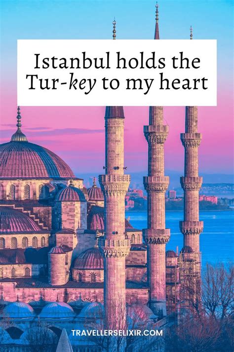 Istanbul Captions For Instagram Puns Quotes Short Captions Artofit