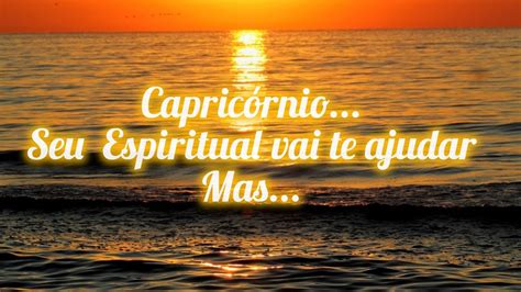 Capric Rnio Seu Caminho Espiritual Te Chama Mas S Aceita Se Vc