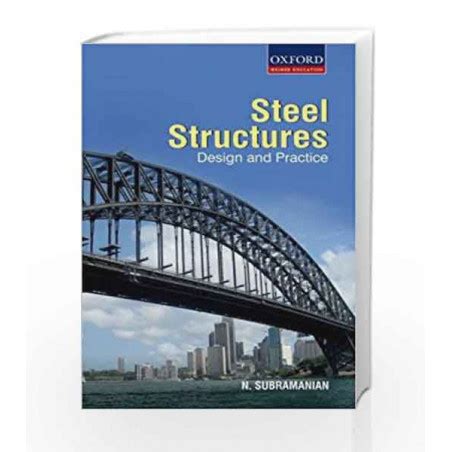 Steel Structures Design And Practice By Buy Online Steel Structures