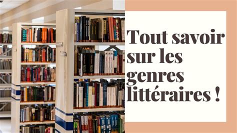 Tout Savoir Sur Les Genres Litt Raires Youtube