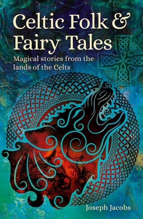 Celtic Folk And Fairy Tales Joseph Jacobs 9781398820357 Boeken