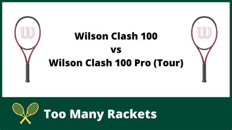 Wilson Clash 100 vs 100 Pro (Tour) - Which is better?