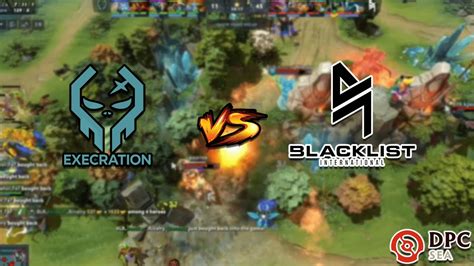 GAME 2 EXECRATION VS BLACKLIST INTERNATIONAL DPC SEA 2023 Tour 3