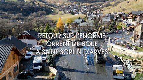 Saint Sorlin Darves Norme Torrent De Boue Youtube