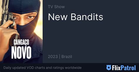 New Bandits • Flixpatrol