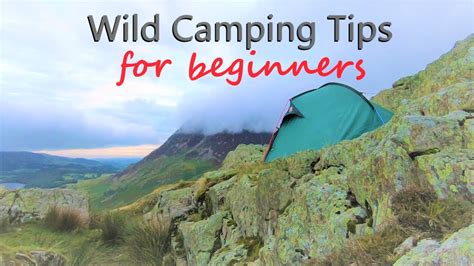 Wild Camping Tips For Beginners I My Top 5 Wild Camping Tips If Youre