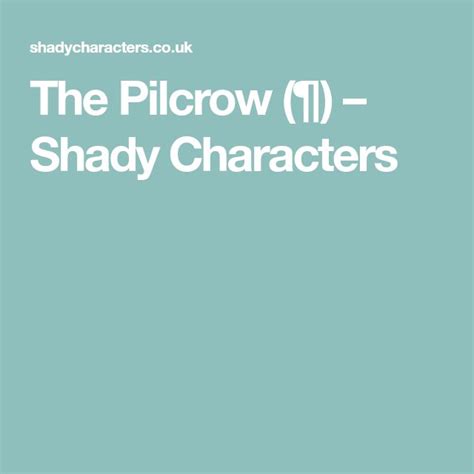 The Pilcrow ¶ Shady Characters How To Become Printing Press Writing