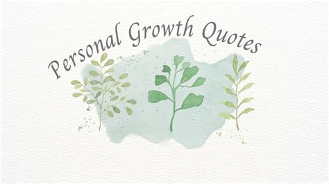 87 Personal Growth Quotes to Inspire Your Journey - Learn Transformation