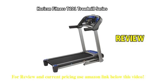 Review Horizon T101 Go Series Treadmills Easy To Use Features And Durable Construction Youtube