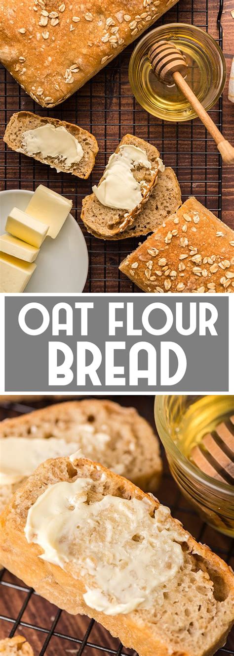 Oat Flour Bread Like Mother Like Daughter