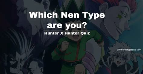 Hunter X Hunter Nen Types All Six Types Of Nen Aura Explained