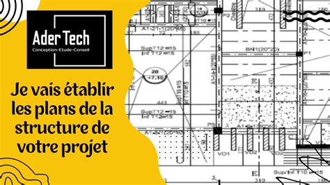 Je Vais Tablir Les Plans De La Structure De Votre Projet Par Adertech