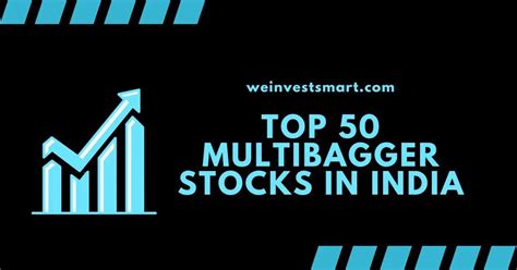 Top Multibagger Stocks In India In The Last Years