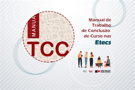 Manual de Trabalho de Conclusão de Curso TCC nas Etecs CGD