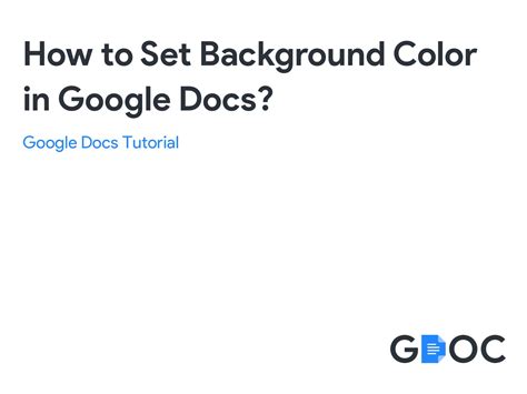 How to Set Background Color in Google Docs? - gdoc.io