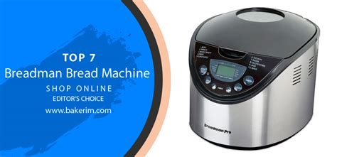 Top 7 Best Selling Breadman Bread Machines In 2023