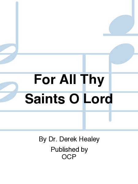 For All Thy Saints O Lord Sheet Music Plus