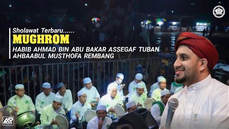 Mughrom Habib Ahmad Bin Abu Bakar Assegaf Tuban Youtube