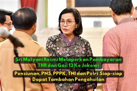 Setelah Menghadap Jokowi Sri Mulyani Bocorkan Pelaksanaan Pembayaran