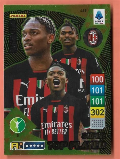 PANINI CALCIATORI ADRENALYN 2022 2023 N 469 Rafael Leão Milan Super Top