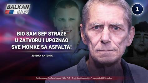 INTERVJU Jordan Antonić Bio sam šef straže u zatvoru i upoznao sve