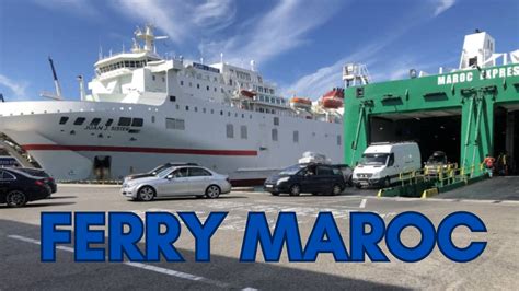 Ferry Maroc Guide Complet De Billet De Bateau Pour Le Maroc Ferry