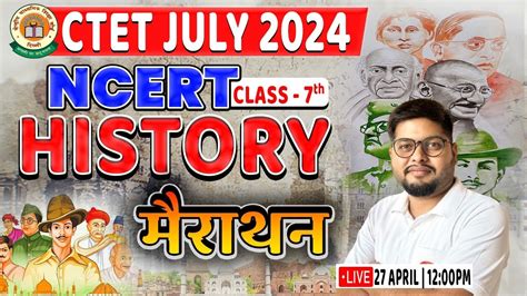 CTET July 2024 SST For CTET NCERT Class 7th History History