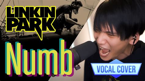 Numb Linkin Park Vocal Cover Youtube