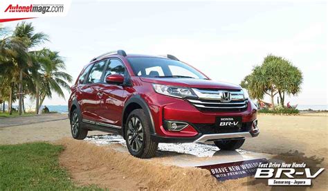test drive  honda brv autonetmagz review mobil  motor