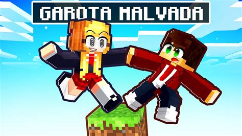 Jogando GAROTA MALVADA Em APENAS UM BLOCO No Minecraft YouTube