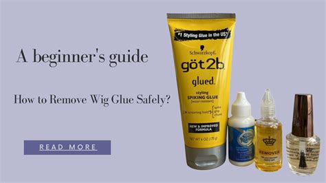 How To Remove Lace Wig Glue Safely And Quickly Bridgerhair