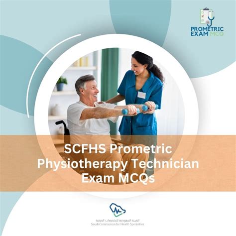 Physiotherapy Technician Questions For Scfhs Prometric Exam