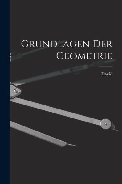 Grundlagen Der Geometrie By David 1862 1943 Hilbert Paperback Barnes