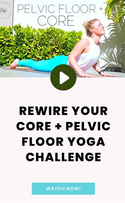 Pelvic Floor Stretches And Strengthening Yoga Challenge