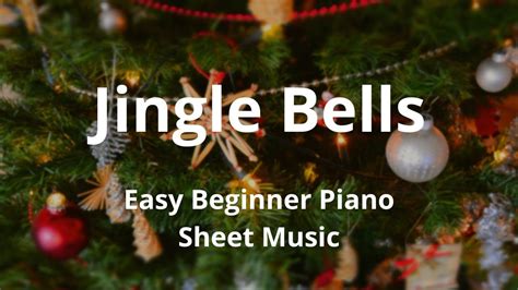 Jingle Bells Easy Beginner Piano Sheet Music Youtube