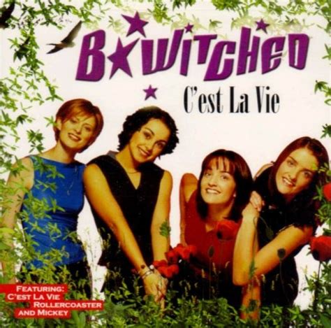 C'est La Vie - B*Witched | Songs, Reviews, Credits | AllMusic