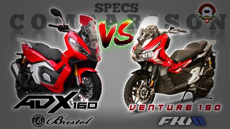 BRISTOL ADX 160 Vs FKM VENTURE 150 ULTIMATE SPECS COMPARISON YouTube