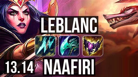 LEBLANC Vs NAAFIRI MID 6 Solo Kills 400 Games EUW Master 13