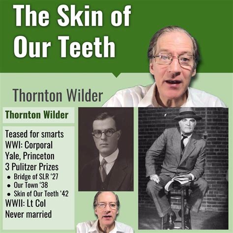 Introduction To The Skin Of Our Teeth Optimistic Absurdist