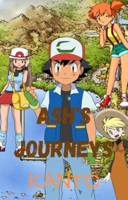 Ash's Journeys: Kanto - Pokemon Camp - Wattpad