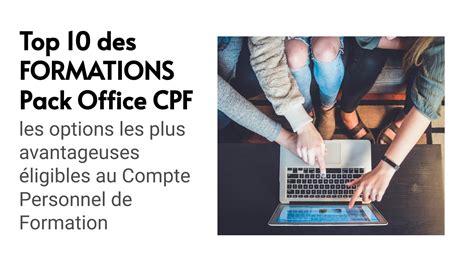 Les Meilleures Formations Pack Office Ligibles Au Cpf Portrait Des