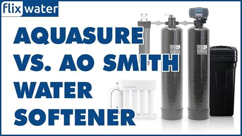 Aquasure Vs AO Smith Water Softener Comparison YouTube