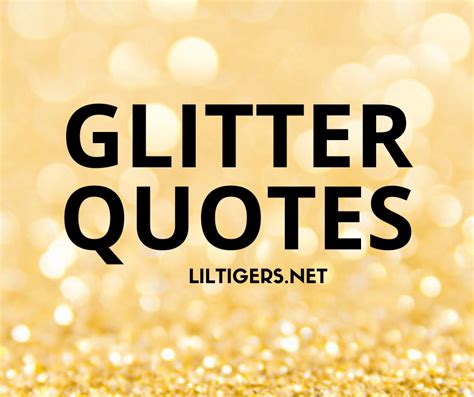 75 Best Glitter Quotes For Kids To Sparkle Lil Tigers