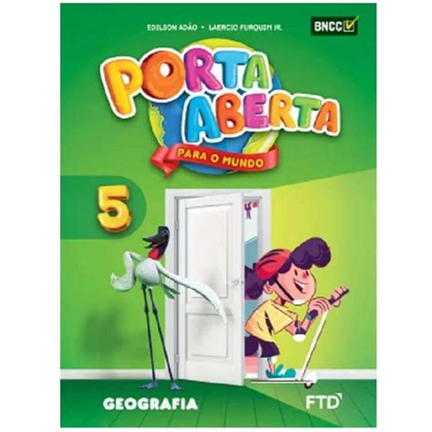 Livro Porta Aberta Para O Mundo Geografia 5 Ano Editora FTD