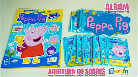 Àlbum Peppa Pig 2023 de Editorial Berlín Apertura 50 sobres Peppa s